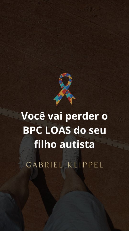 BPC LOAS — Atenção